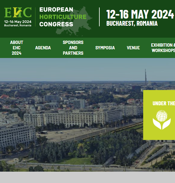 Bucharest 25 – The 5th Edition of the European Horticulture Congress (EHC) – 12-16 May 2024 in Bucharest, Romania